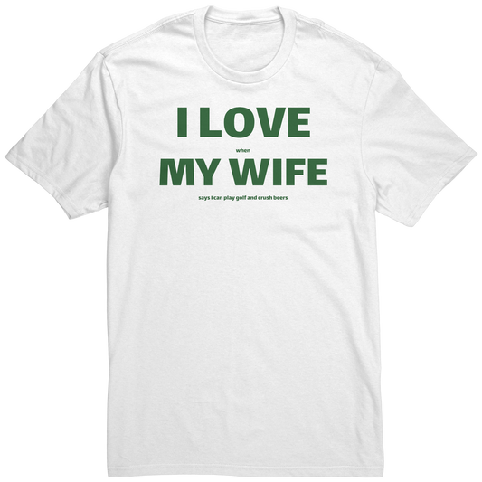 I love my wife t-shirt